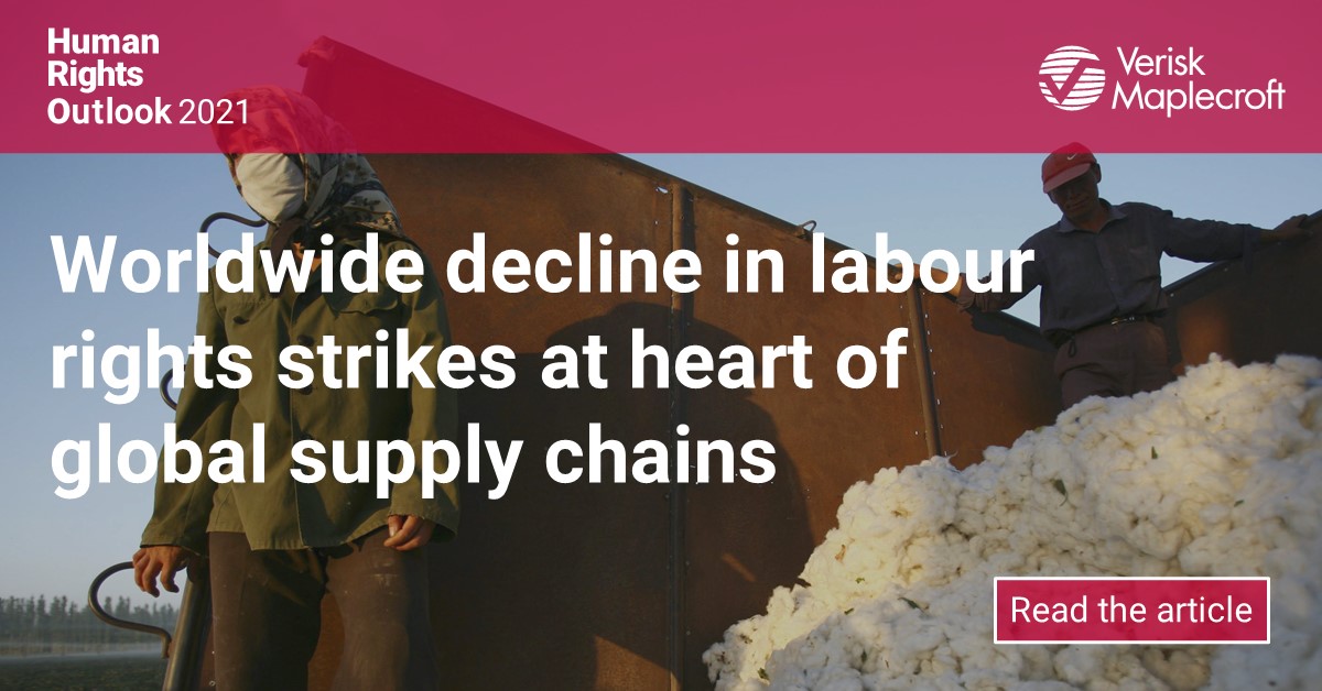 Worldwide Decline In Labour Rights Strikes At Heart Of Global Supply Chains Maplecroft